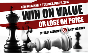 Webinar - Win On Value Or Lose On Price