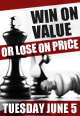 June 5th Webinar - Win On Value Or Lose On Price